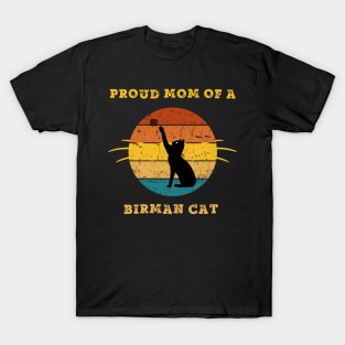 birman cat mom T-Shirt